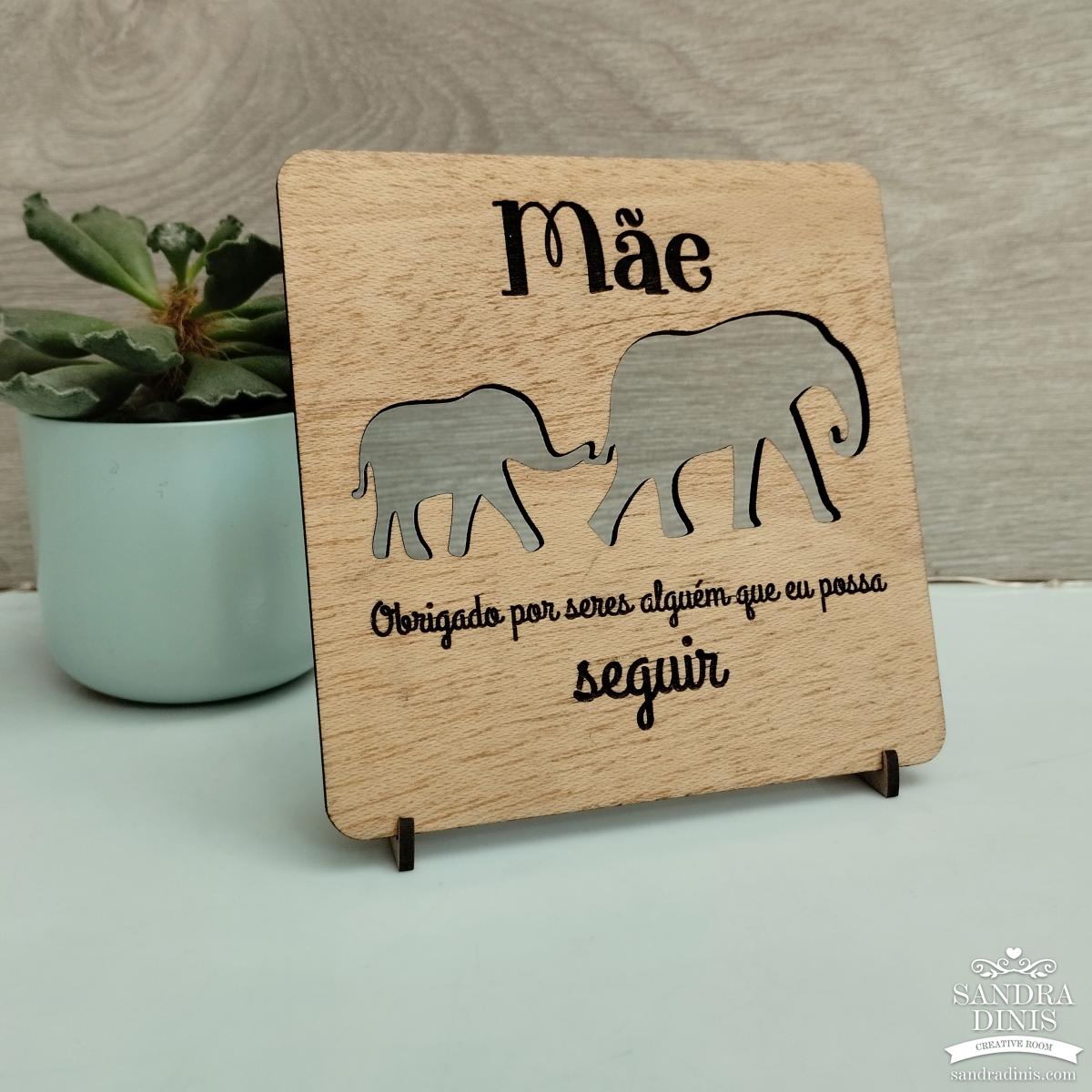 Placa dia da Mãe - alguém que possa seguir