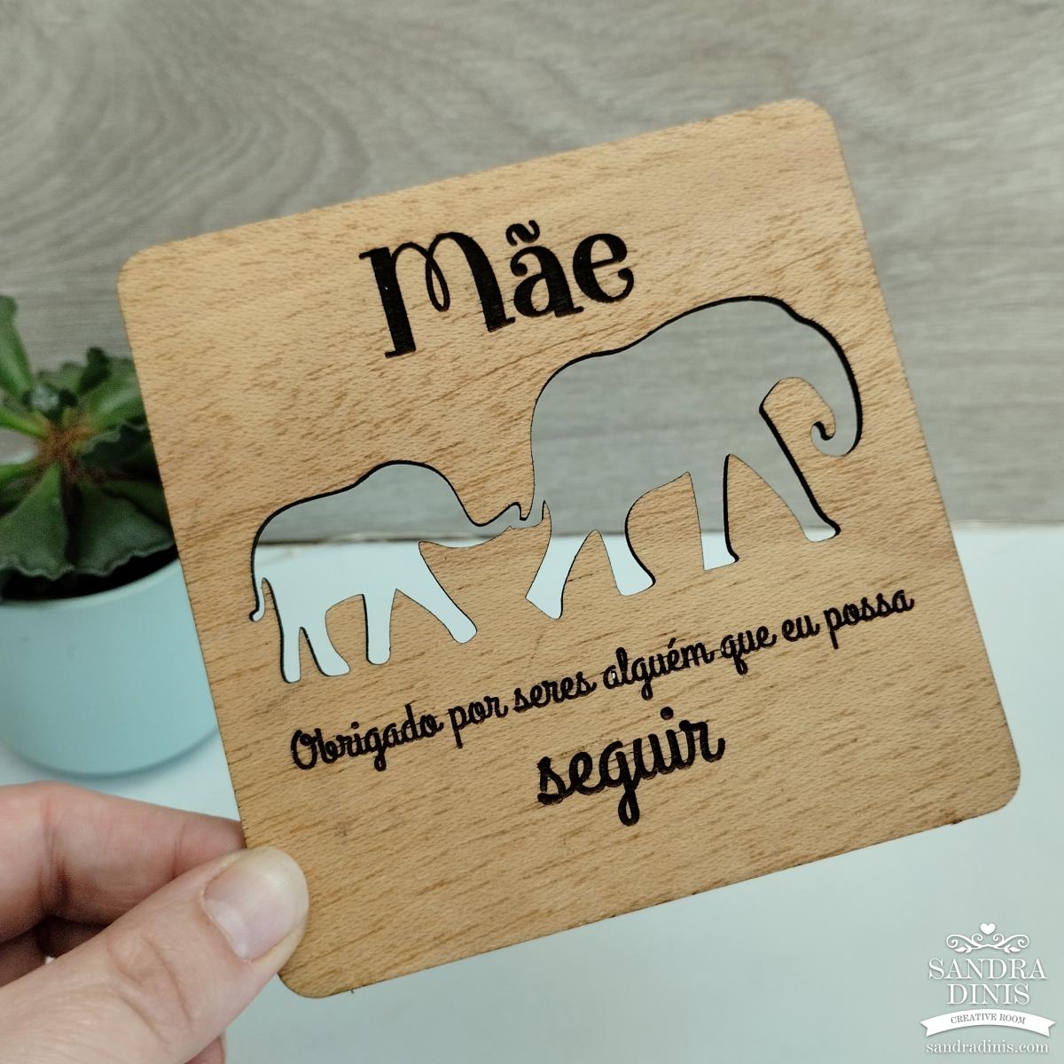 Placa dia da Mãe - alguém que possa seguir