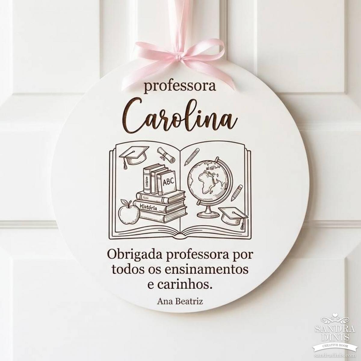Placa professora /educadora personalizada - Final de ano