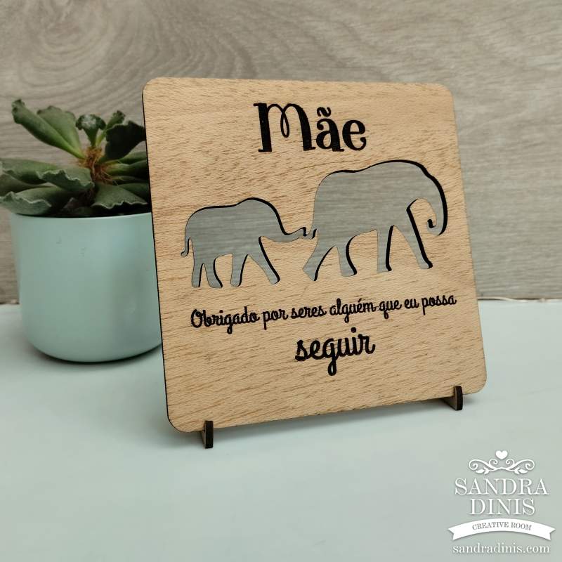 Placa dia da Mãe - alguém que possa seguir